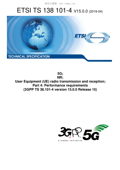 ETSI TS 138 101-4/1-2019  5G; Nr; User Equipment (Ue) Radio Transmission And Reception; Part 4: Performance Requirements (3Gpp Ts 38.101-4 Version 15.0.0 Release 15)
