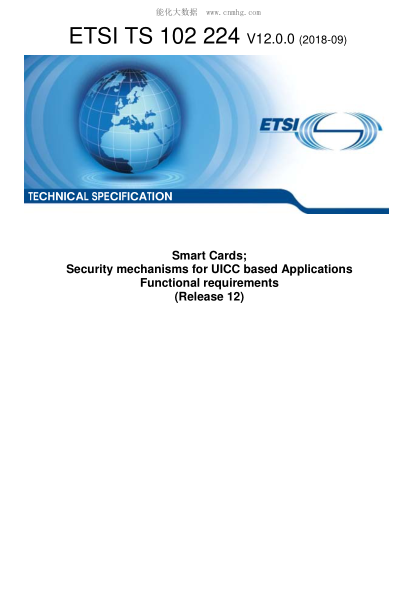 ETSI TS 102 224/4-2018  Smart Cards; Security Mechanisms For Uicc Based Applications - Functional Requirements (Release 12)