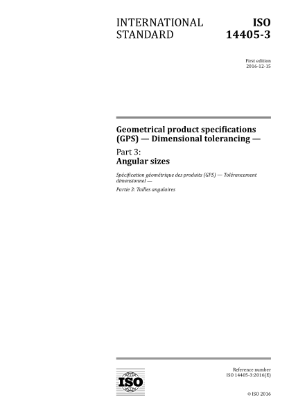 ISO 14405-3-2016 产品几何量技术规范(GPS)--尺寸公差--第3部分:角度大小 Geometrical product specifications (GPS) -- Dimensional tolerancing -- Part 3: Angular sizes