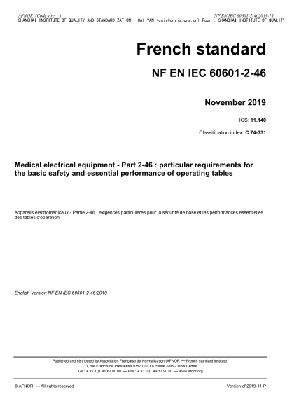 NF EN IEC 60601-2-46-2019  Medical electrical equipment - Part 2-46 : particular requirements for the basic safety and essential performance of operating tables
