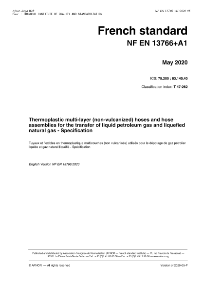 NF T47-262-2020  Thermoplastic multi-layer (non-vulcanized) hoses and hose assemblies for the transfer of liquid petroleum gas and liquefied natural gas - Specification