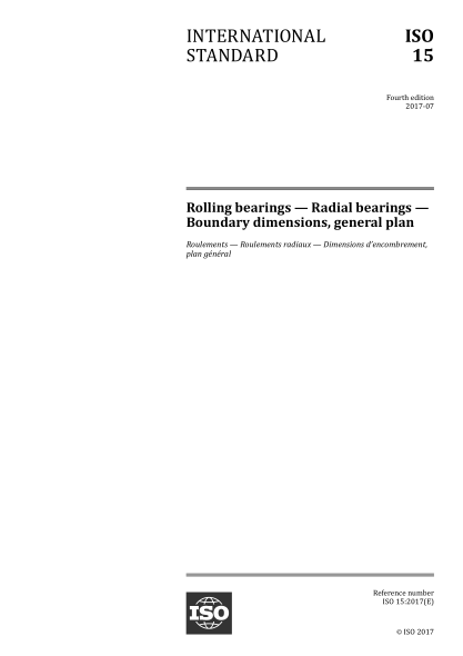 ISO 15-2017 滚动轴承--向心轴承--外形尺寸总方案 Rolling bearings &mdash; Radial bearings &mdash; Boundary dimensions, general plan