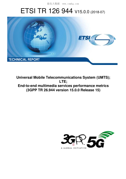 ETSI TR 126 944-2018  Universal Mobile Telecommunications System (UMTS); LTE; End-to-end multimedia services performance metrics (3GPP TR 26.944 version 15.0.0 Release 15)