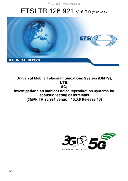 ETSI TR 126 921-2020  Universal Mobile Telecommunications System (Umts); Lte; 5G; Investigations On Ambient Noise Reproduction Systems For Acoustic Testing Of Terminals (3Gpp Tr 26.921 Version 16.0.0 Release 16)