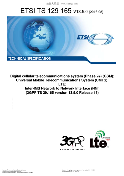 ETSI TS 129 165/7-2016  Digital Cellular Telecommunications System (Phase 2+) (Gsm); Universal Mobile Telecommunications System (Umts); Lte; Inter-Ims Network To Network Interface (Nni) (V13.5.0; 3Gpp Ts 29.165 Version 13.5.0 Release 13)