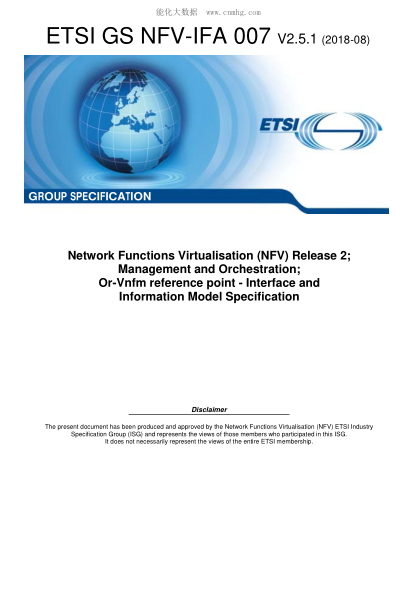 ETSI GS NFV-IFA 007/2-2018  Network Functions Virtualisation (NFV) Release 2; Management and Orchestration; Or-Vnfm reference point - Interface and Information Model Specification