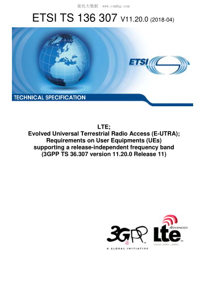 ETSI TS 136 307/2-2018  Lte; Evolved Universal Terrestrial Radio Access (E-Utra); Requirements On User Equipments (Ues) Supporting A Release-Independent Frequency Band (3Gpp Ts 36.307 Version 11.20.0 Release 11)