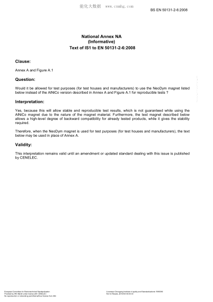 EN 50131-2-6-2008/IS1-2014  Alarm systems. Intrusion and hold-up systems. Part 2-6:Opening contacts (magnetic)