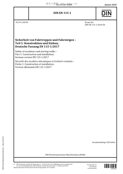 DIN EN 115-1-2018  Safety of escalators and moving walks - Part 1: Construction and installation; German version EN 115-1:2017