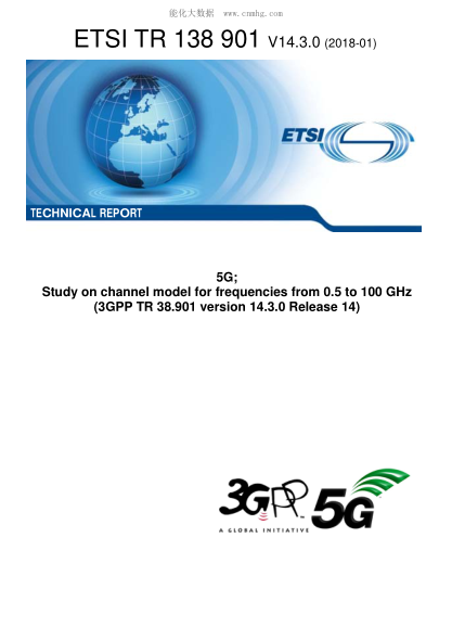 ETSI TR 138 901/1-2018  5G; Study On Channel Model For Frequencies From 0.5 To 100 Ghz (3Gpp Tr 38.901 Version 14.3.0 Release 14)