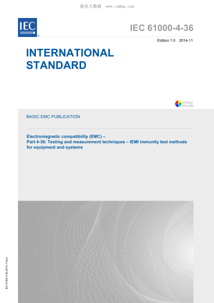 IEC 61000-4-36-2014 电磁兼容(EMC)--第4-36部分：试验和测量技术--设备与系统的有意电磁干扰(IEMI)抗扰度试验方法 Electromagnetic compatibility (EMC) &ndash; Part 4-36: Testing and measurement techniques &ndash; IEMI immunity test methods for equipment and systems