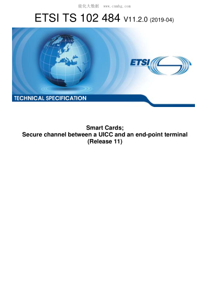 ETSI TS 102 484-2019  Smart Cards; Secure Channel Between A Uicc And An End-Point Terminal (Release 11)
