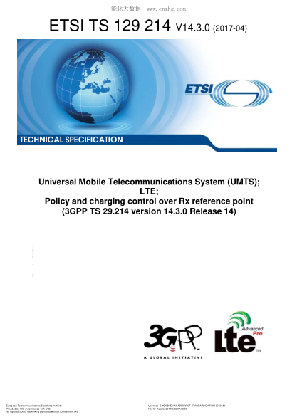 ETSI TS 129 214/2-2017  Universal Mobile Telecommunications System (UMTS); LTE; Policy and charging control over Rx reference point (V14.3.0; 3GPP TS 29.214 version 14.3.0 Release 14)