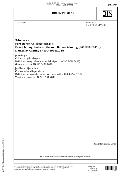 DIN EN ISO 8654-2018  Jewellery - Colours of gold alloys - Definition, range of colours and designation (ISO 8654:2018); German version EN ISO 8654:2018