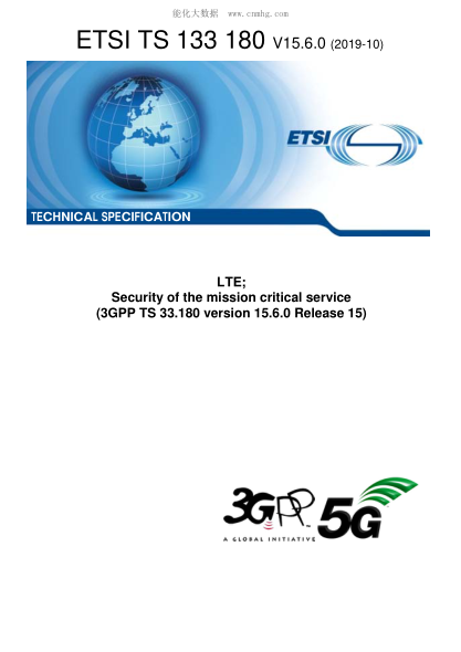 ETSI TS 133 180/5-2019  Lte; Security Of The Mission Critical Service (3Gpp Ts 33.180 Version 15.6.0 Release 15)