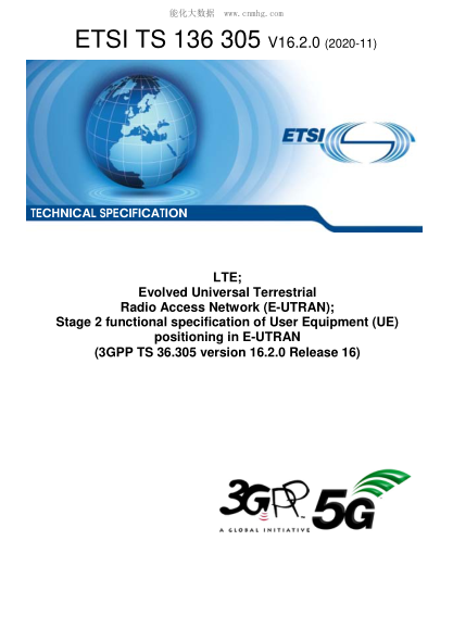ETSI TS 136 305/3-2020  Lte; Evolved Universal Terrestrial Radio Access Network (E-Utran); Stage 2 Functional Specification Of User Equipment (Ue) Positioning In E-Utran (3Gpp Ts 36.305 Version 16.2.0 Release 16)