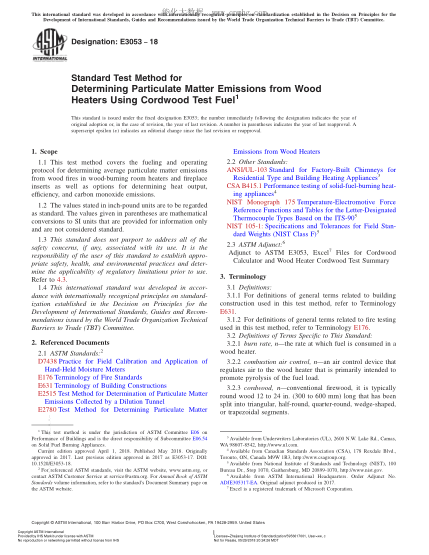 ASTM E3053-2018 用薪材试验燃料测定木材加热器颗粒物排放量的方法 Standard Test Method for Determining Particulate Matter Emissions from Wood Heaters Using Cordwood Test Fuel