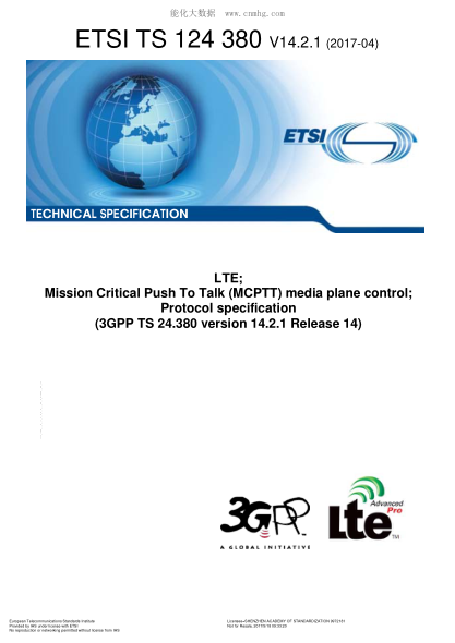 ETSI TS 124 380/2-2017  LTE; Mission Critical Push To Talk (MCPTT) media plane control; Protocol specification (V14.2.1; 3GPP TS 24.380 version 14.2.1 Release 14)