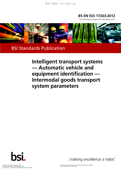 EN ISO 17263-2012+AC-2013  Intelligent transport systems. Automatic vehicle and equipment identification. System parameters. Technical Corrigendum 1 (ISO 17263:2012/Cor 1:2013)
