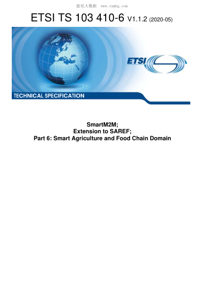 ETSI TS 103 410-6-2020  Smartm2M; Extension To Saref; Part 6: Smart Agriculture And Food Chain Domain