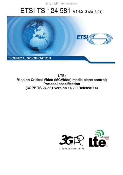 ETSI TS 124 581/1-2018  Lte; Mission Critical Video (Mcvideo) Media Plane Control; Protocol Specification (3Gpp Ts 24.581 Version 14.2.0 Release 14)