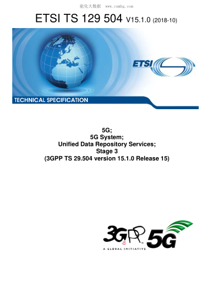 ETSI TS 129 504/2-2018  5G; 5G System; Unified Data Repository Services; Stage 3 (3Gpp Ts 29.504 Version 15.1.0 Release 15)