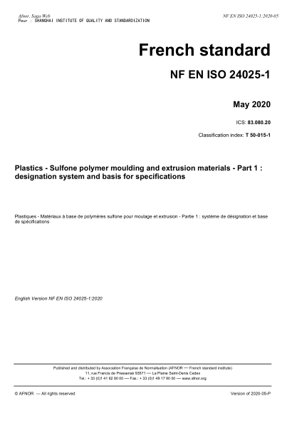 NF T50-015-1-2020  Plastics - Sulfone polymer moulding and extrusion materials - Part 1 : designation system and basis for specifications