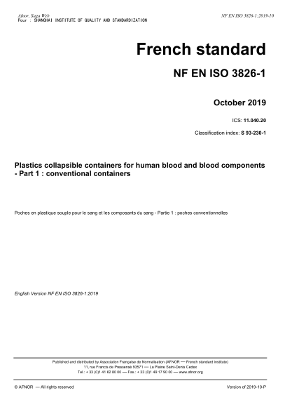 NF EN ISO 3826-1-2019  Plastics collapsible containers for human blood and blood components - Part 1 : conventional containers