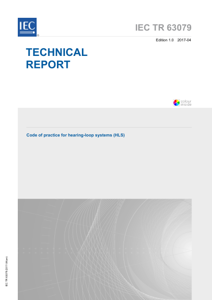 IEC TR 63079-2017 hearing-loop系统(HLS)的练习代码 Code of practice for hearing-loop systems (HLS)