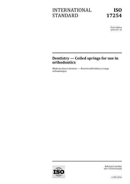 ISO 17254-2016 牙科 畸齿矫正用螺旋弹簧 Dentistry - Coiled springs for use in orthodontics