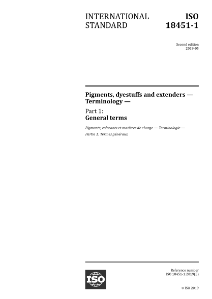 ISO 18451-1-2019 颜料、染料和填充剂--术语--第1部分：一般术语 Pigments, dyestuffs and extenders &mdash; Terminology &mdash; Part 1: General terms
