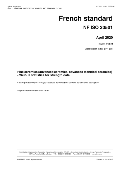 NF B41-221-2020  Fine ceramics (advanced ceramics, advanced technical ceramics) - Weibull statistics for strength data