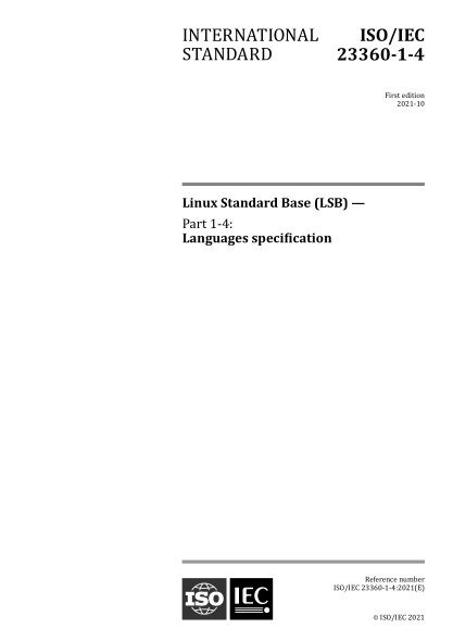 ISO/IEC 23360-1-4-2021 Linuxraybet雷电竞电竞app下载地址库（LSB）--第1-4部分：语言规范 Linux Standard Base (LSB) &mdash; Part 1-4: Languages specification