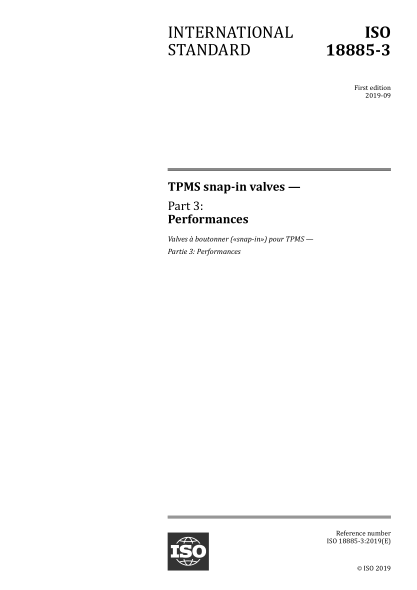 ISO 18885-3-2019 TPMS闸阀--第3部分:演示 TPMS snap-in valves &mdash; Part 3: Performances