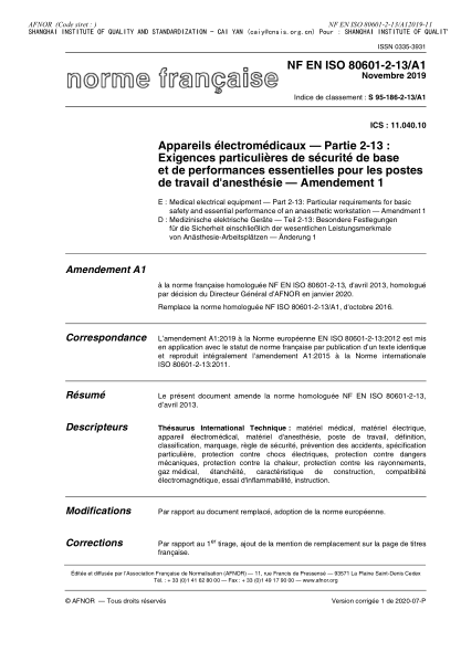 NF S95-186-2-13/A1-2019  Medical electrical equipment - Part 2-13 : particular requirements for basic safety and essential performance of an anaesthetic workstation - Amendment 1