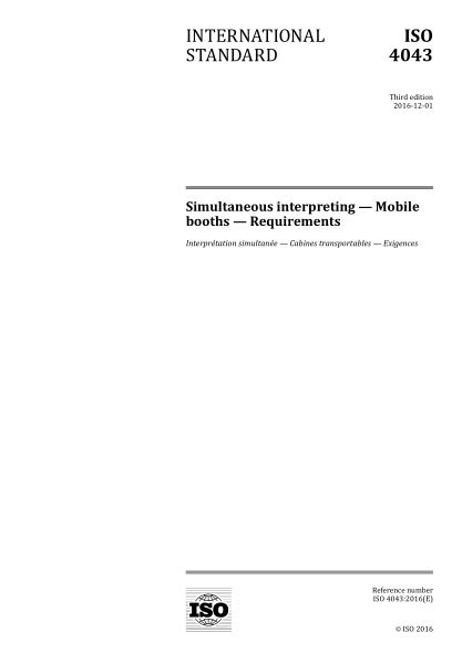 ISO 4043-2016 同声传译--移动展位--要求 Simultaneous interpreting -- Mobile booths -- Requirements