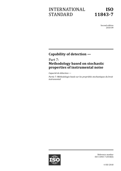 ISO 11843-7-2018 检测能力--第7部分：基于仪器噪声随机性的方法学 Capability of detection &mdash; Part 7: Methodology based on stochastic properties of instrumental noise